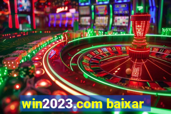 win2023.com baixar