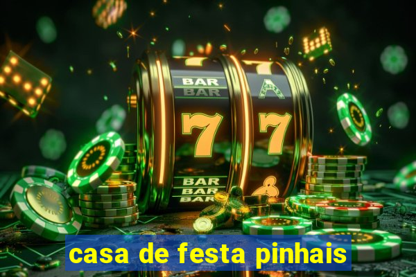 casa de festa pinhais