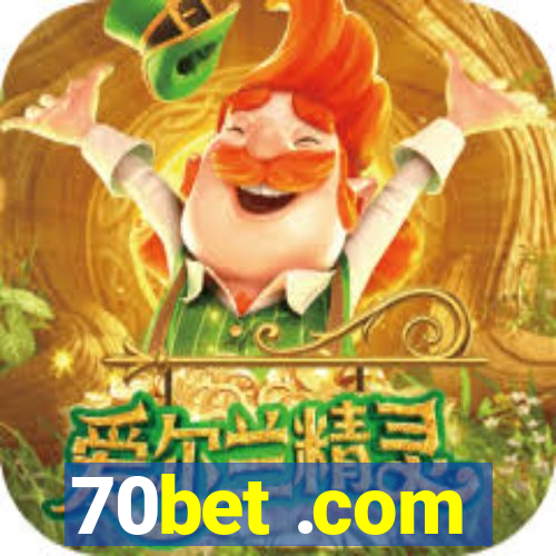 70bet .com