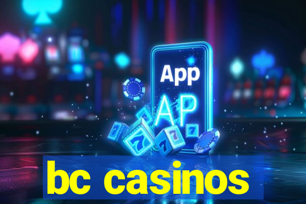 bc casinos