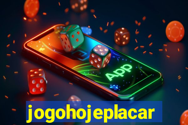 jogohojeplacar