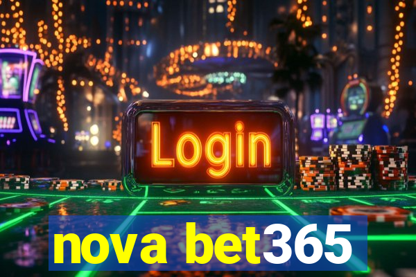 nova bet365