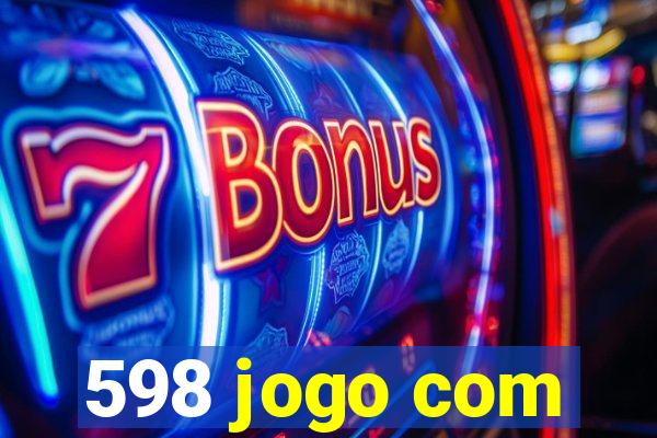 598 jogo com