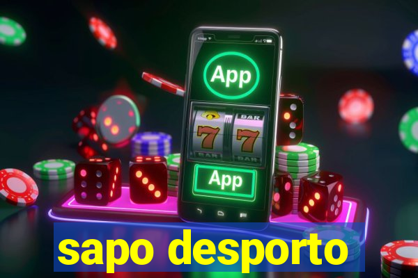 sapo desporto