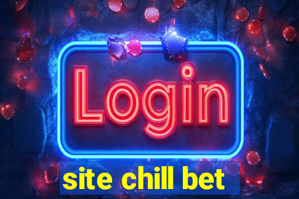 site chill bet