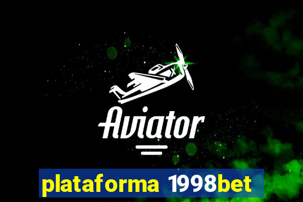 plataforma 1998bet