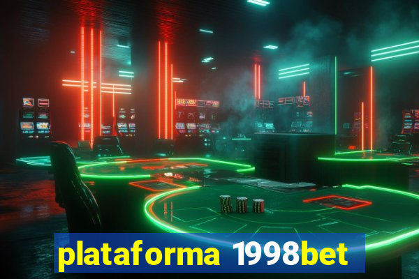 plataforma 1998bet