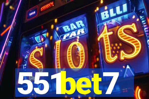 551bet7