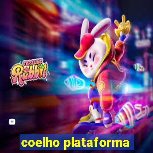 coelho plataforma