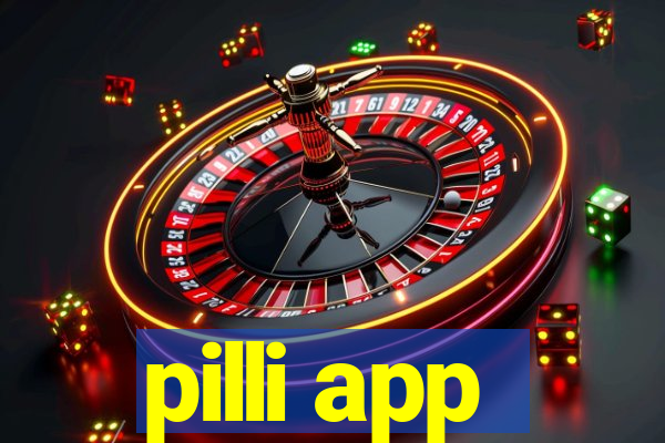 pilli app