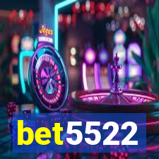 bet5522