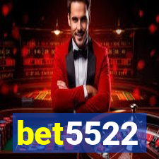 bet5522