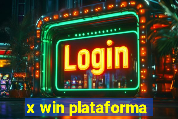 x win plataforma