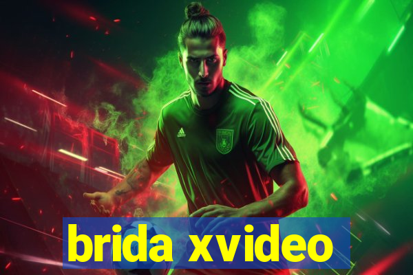 brida xvideo