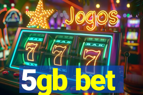 5gb bet