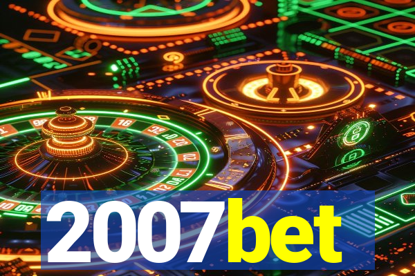 2007bet