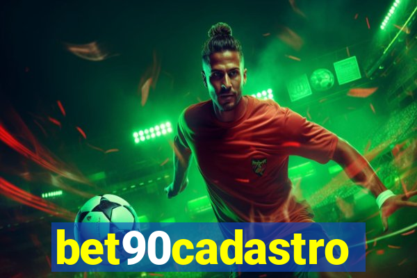 bet90cadastro