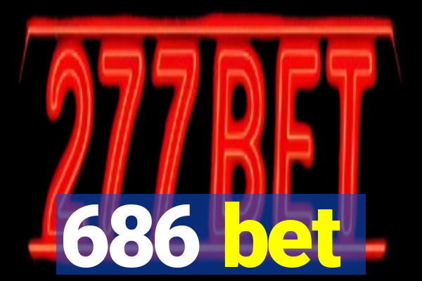 686 bet