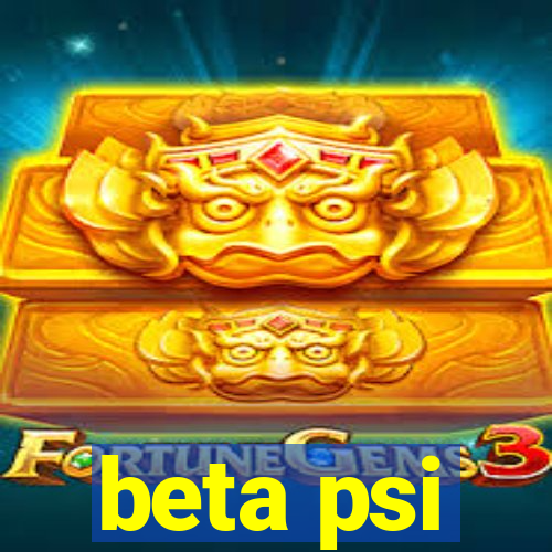 beta psi