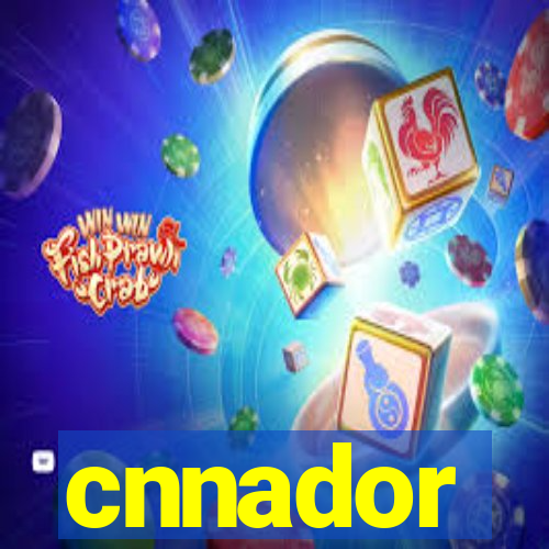 cnnador