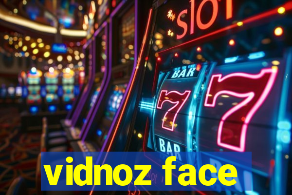 vidnoz face