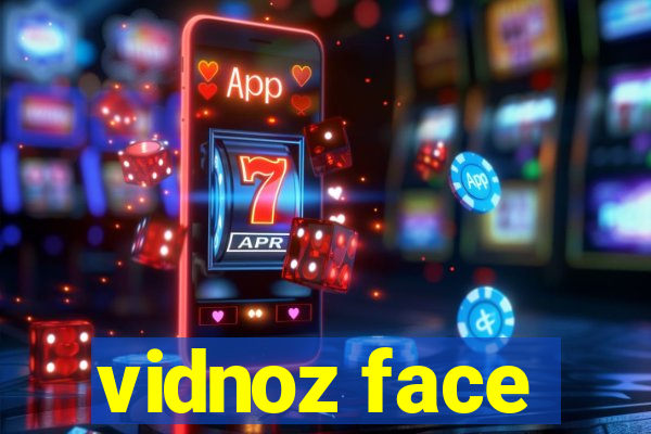 vidnoz face