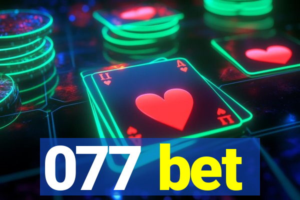 077 bet