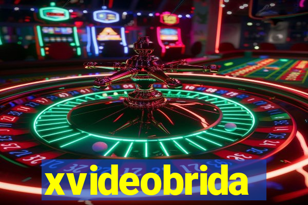 xvideobrida