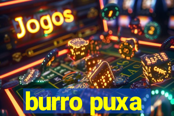 burro puxa