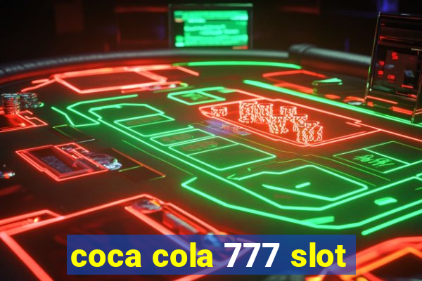 coca cola 777 slot