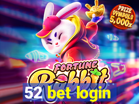 52 bet login