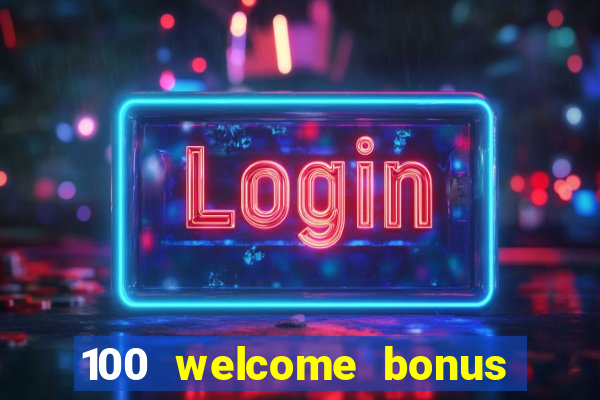 100 welcome bonus casino malaysia