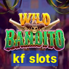 kf slots