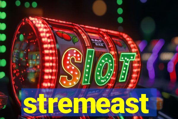 stremeast