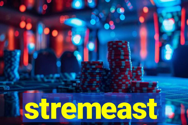 stremeast