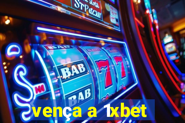 vença a 1xbet