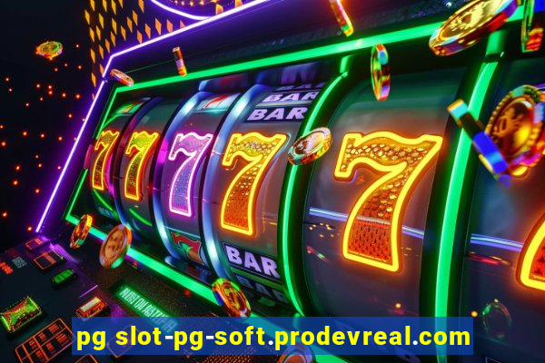 pg slot-pg-soft.prodevreal.com