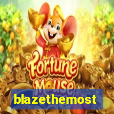 blazethemost