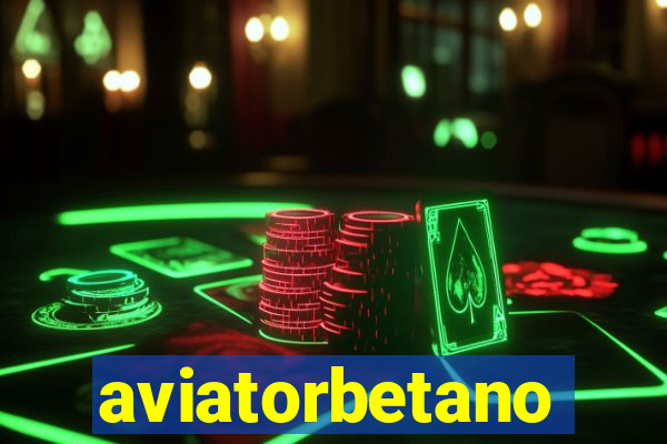 aviatorbetano