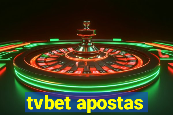 tvbet apostas