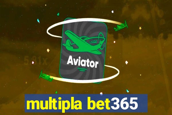 multipla bet365