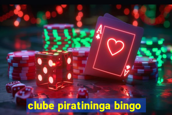 clube piratininga bingo