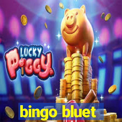 bingo bluet