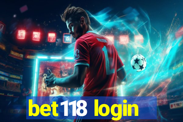 bet118 login