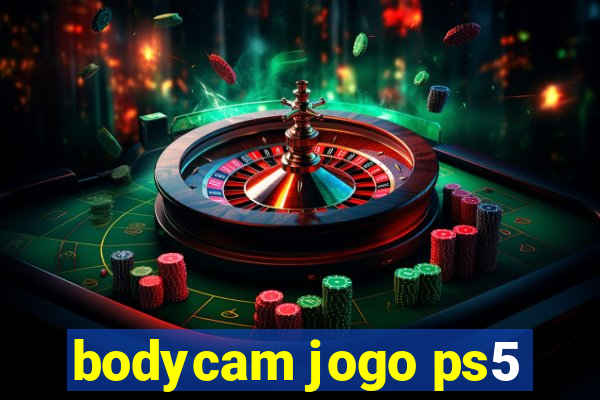 bodycam jogo ps5