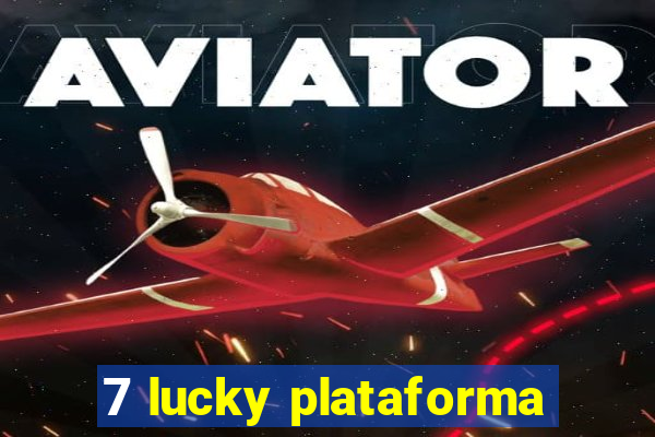 7 lucky plataforma