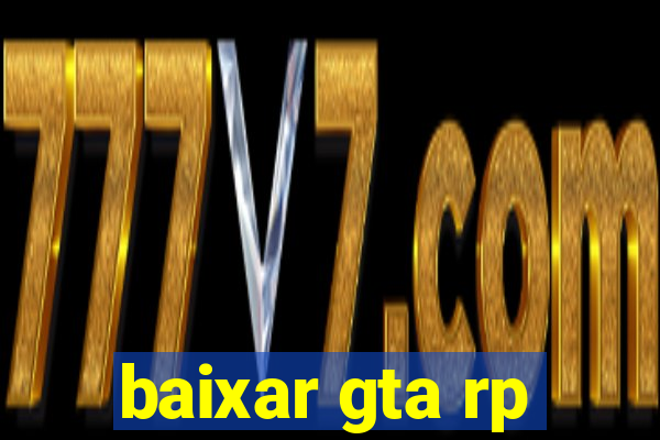 baixar gta rp