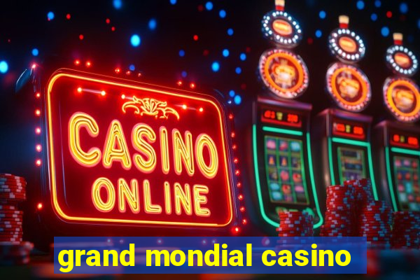 grand mondial casino