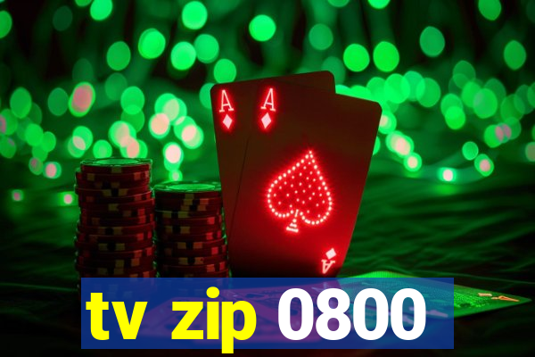 tv zip 0800