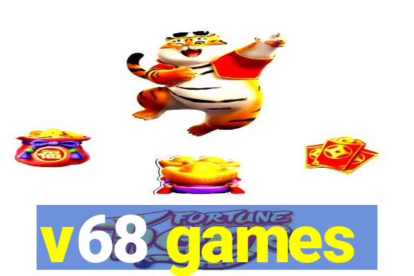 v68 games